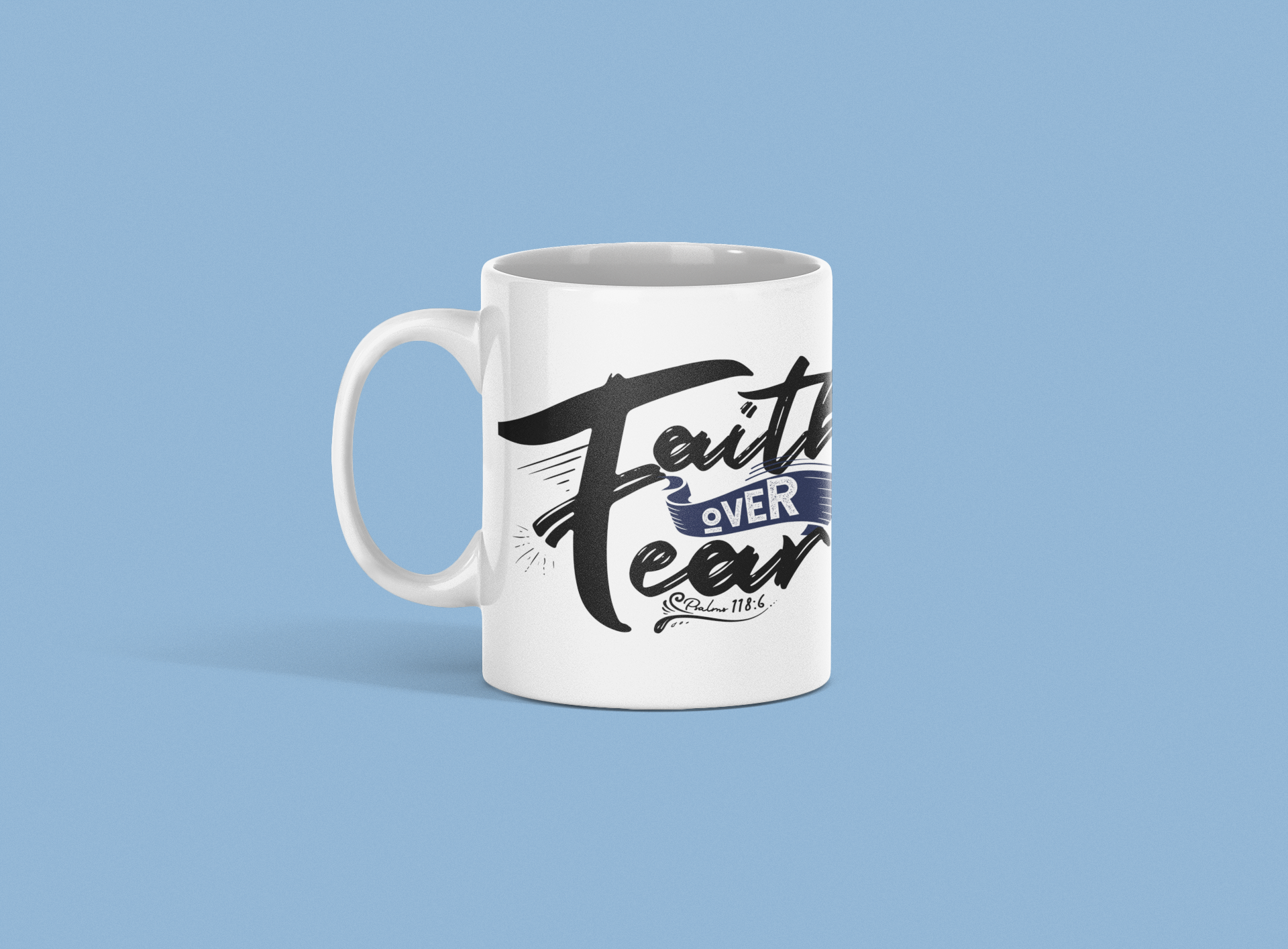Inspirational Ceramic Mug – Faith Over Fear