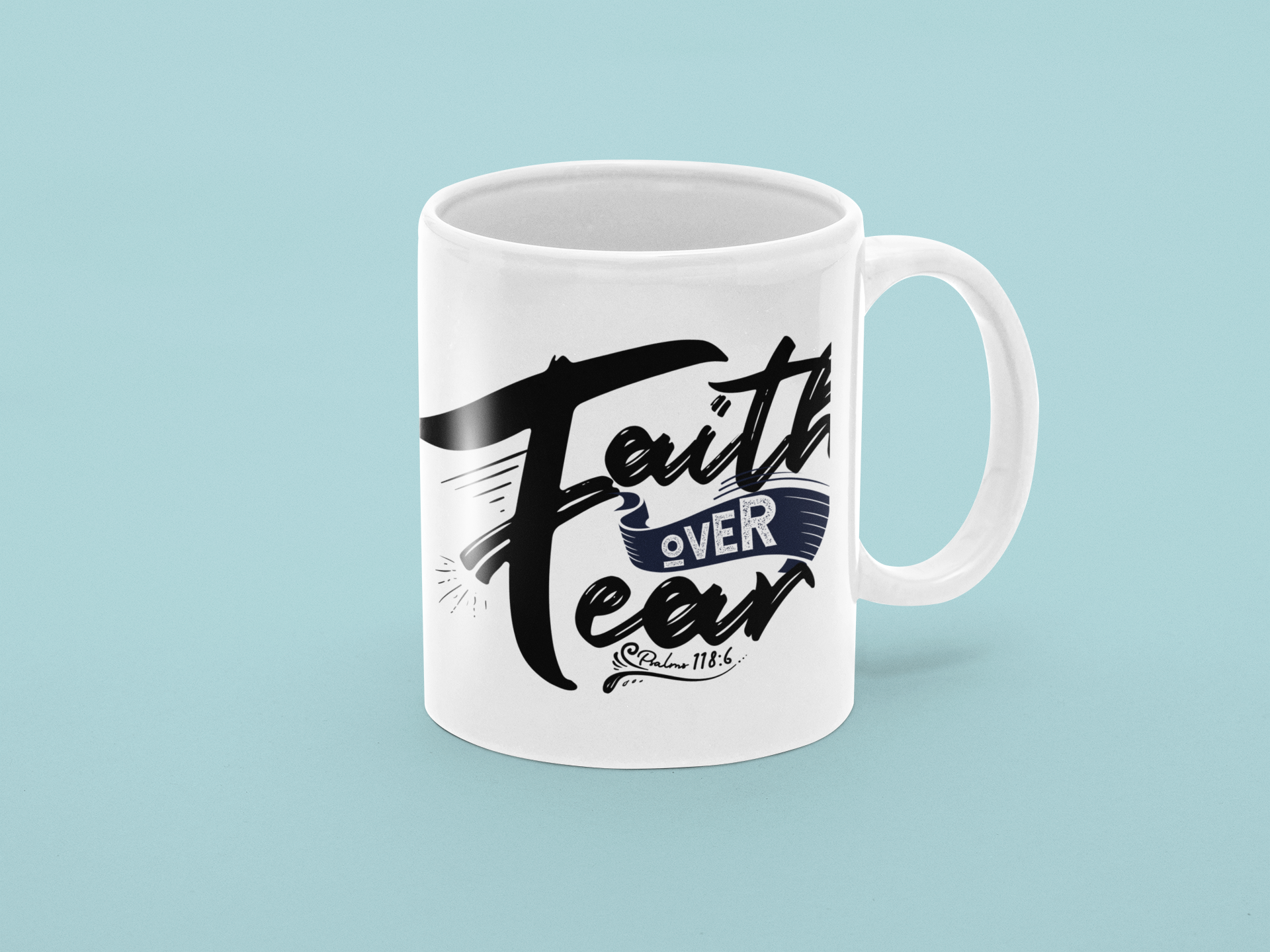 Inspirational Ceramic Mug – Faith Over Fear