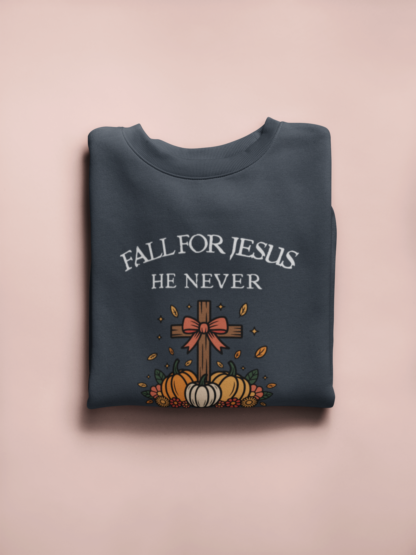 Crewneck sweatshirt fall for Jesus